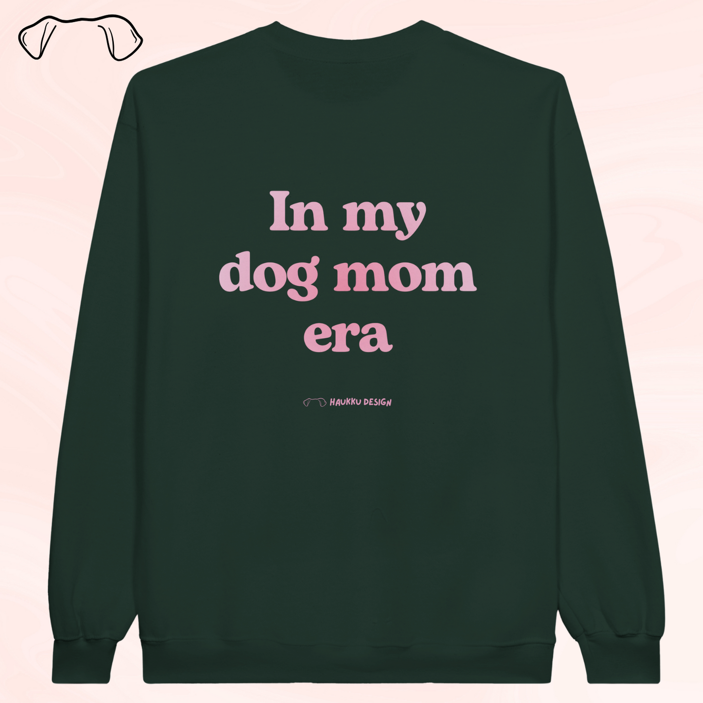 In My Dog Mom Era - collegepaita