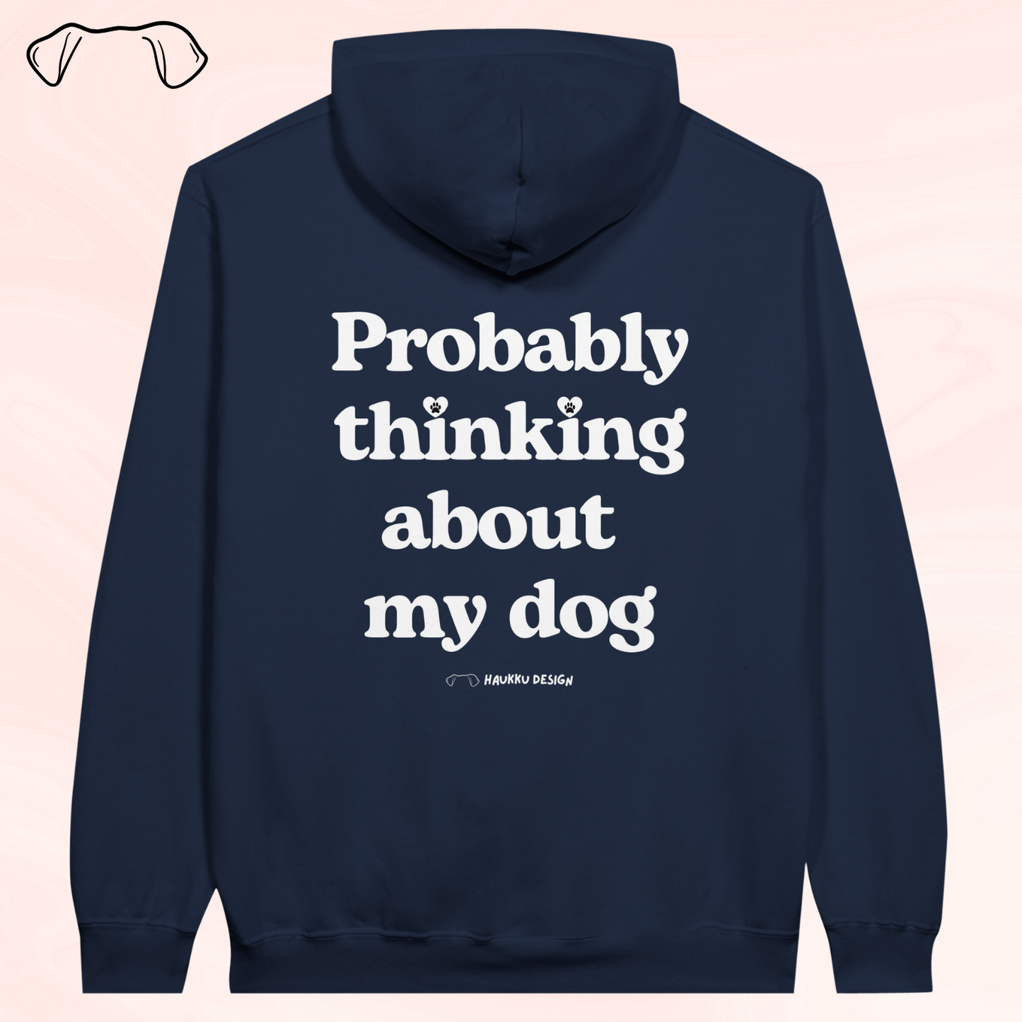 Probably Thinking About My Dog - huppari