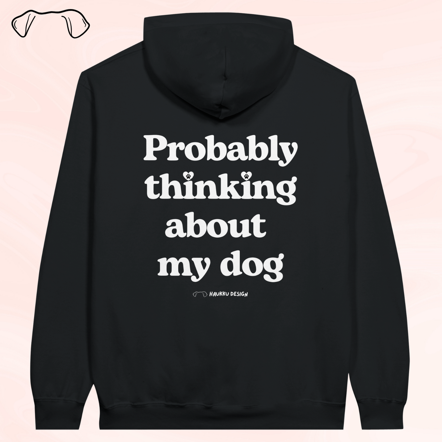 Probably Thinking About My Dog - huppari
