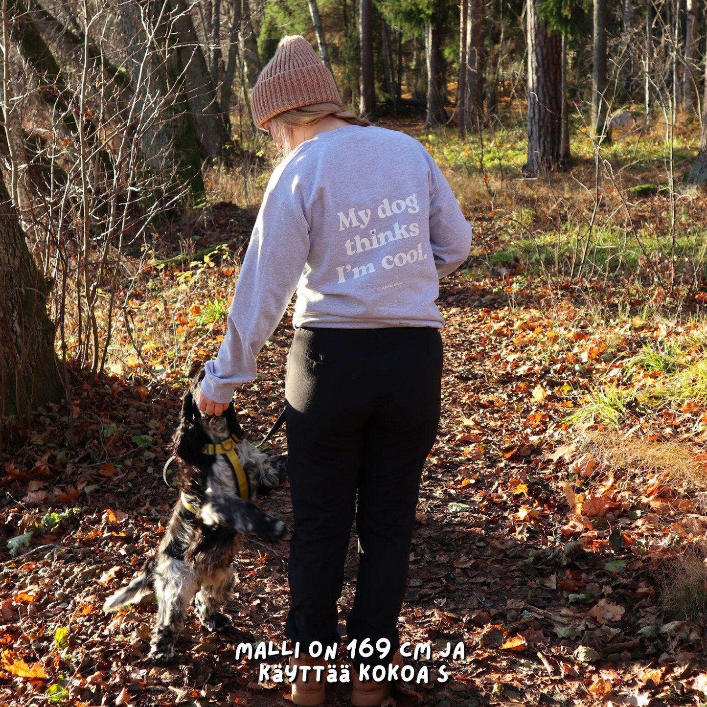 My Dog Thinks I'm Cool - collegepaita