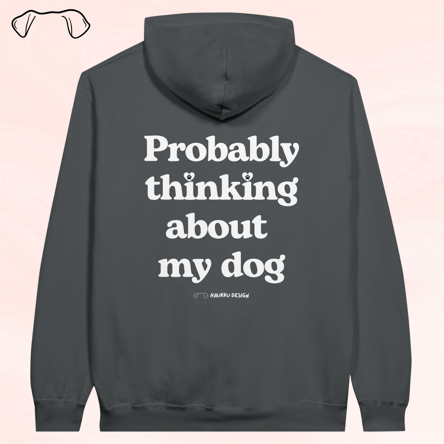 Probably Thinking About My Dog - huppari